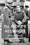 The people's messenger. The Occupation diary of Louis Guillemette, Guernsey 1940-45