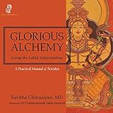 Glorious Alchemy Living The Lalit Sahasranma