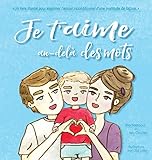 Je T'aime Au Del%C3%A0 Des Mots: Livre Pour Enfants