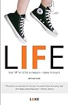 LIFE - has 'if' in it for a reason - make it count: How to make the most of life's opportunities
