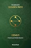Genius: A guide to your Activation Sequence (1) (Gene Keys Golden Path)