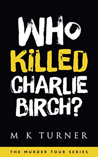 Who Killed Charlie Birch? cover