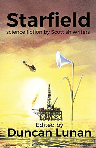 Starfield: Science Fiction by Scottish Writers book cover