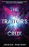 The Traitors Crux The Dark Powers
