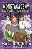 The Halloween Parade Monstacademy