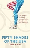 50 Shades Of The USA: One woman's 11,000 mile cycling adventure through every state of America