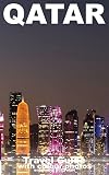 DOHA and QATAR TRAVEL GUIDE BOOK
