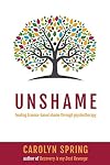 Unshame: Healing trauma-based shame through psychotherapy