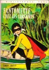 Fantmette Chez Les Corsaires Collection Bibliothque Rose Cartonne