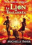 Le Temps Des Hros Tome 2 Le Lion De Thalakra