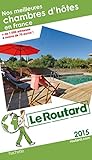 Guide Du Routard Nos Meilleures Chambres D'h%C3%B4tes En France 2015