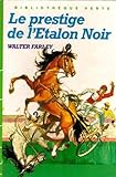 Le Prestige De Ltalon Noir Collection Bibliothque Verte Cartonne Illustre