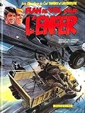 Les Chevaliers Du Ciel Tanguy Et Laverdure Tome 23 Plan De Vol Pour Lenfer