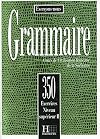350 EXERCICES DE GRAMMAIRE NIVEAU Superieur II