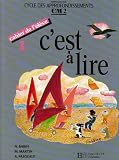 Cest Lire Cm2 Cahier Numro 1