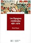 Les Espagnes médiévales, 409-1474