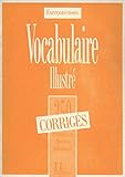 Vocabulaire Illustre 350 Exercices Niveau Dbutant Corrigs