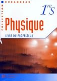 Physique 1ere S Livre Du Professeur