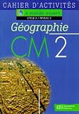 A Monde Ouvert Gographie Cm2 Cahier Dexercices