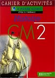 A Monde Ouvert Histoire Cm2 Cahier Dexercices
