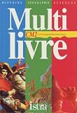 Multi Livre Histoiregographiesciences Cm2 Cycle Des Approfondissements Niveau 3