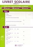 Livret Scolaire Cycle 1 : Cycle Des Apprentissages Premiers
