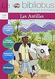 Le Bibliobus N%C2%B0 27 Cm : Les Antilles : La 