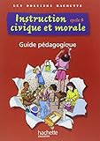 Instruction Civique Et Morale Cycle 3 : Guide P%C3%A9dagogique