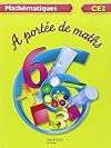 Mathématiques CE2 A portée de maths (French Edition)