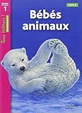 B%C3%A9b%C3%A9s Animaux : Niveau De Lecture 1, Cycle 2