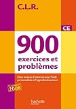 Clr : 900 Exercices Et Probl%C3%A8mes Ce, Deux Niveaux D'exercices Pour L'aide Personnalise%CC%81e Et L'approfondissement