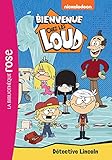 Bienvenue Chez Les Loud 09 Dtective Lincoln