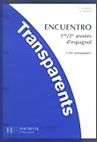 Encuentro Espagnol 4e3e Transparents Et Fiches Pdagogiques