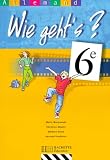 Wie Gehts Allemand 6e Elve