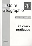 Histoiregographie 4e Travaux Pratiques