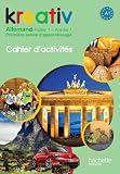 Kreativ Anne 1 Palier 1 Allemand Cahier Dactivits Edition 2013