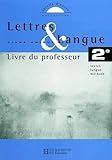 Lettres Langues 2e Livre Du Professeur