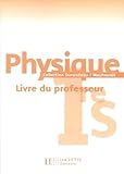 Physique 1re S Livre Du Professeur