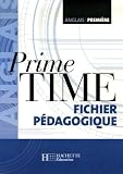 Anglais 1e Prime Time Guide Pdagogique