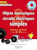 Objets M%C3%A9caniques, Circuits %C3%A9lectriques Simples Ce Cm (1c%C3%A9d%C3%A9rom)