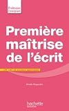 Premi%C3%A8re Ma%C3%AEtrise De L'%C3%A9crit Cp Ce1 Et Secteur Sp%C3%A9cialis%C3%A9