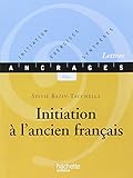 Initiation Lancien Franais
