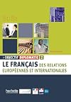 Objectif Diplomatie 2 - Livre de l'&Eacute;l&egrave;ve + CD Audio