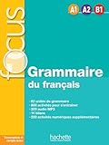 Focus : Grammaire Du Fran%C3%A7ais + Cd Audio + Corrig%C3%A9s + Parcours Digital: Focus : Grammaire Du Fran%C3%A7ais + Cd Audio Mp3 + Parcours Digital