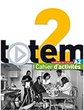 Totem Cahier Dactivites Per Le Scuole Superiori Con Cd Audio Con Espansione Online