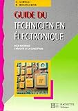 Guide Du Technicien En Electronique. Pour Ma%C3%AEtriser L'analyse Et La Conception