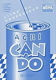 Anglais Bepa Enseignement Agricole Agri Can Do Livre Du Professeur