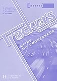Anglais 2e Trackers Livre Du Professeur