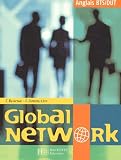 Global Network, Anglais, Bts Dut : Livre De L'%C3%A9l%C3%A8ve