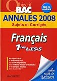 Les Annales 2008 Franais 1e Less Sujets Et Corrigs